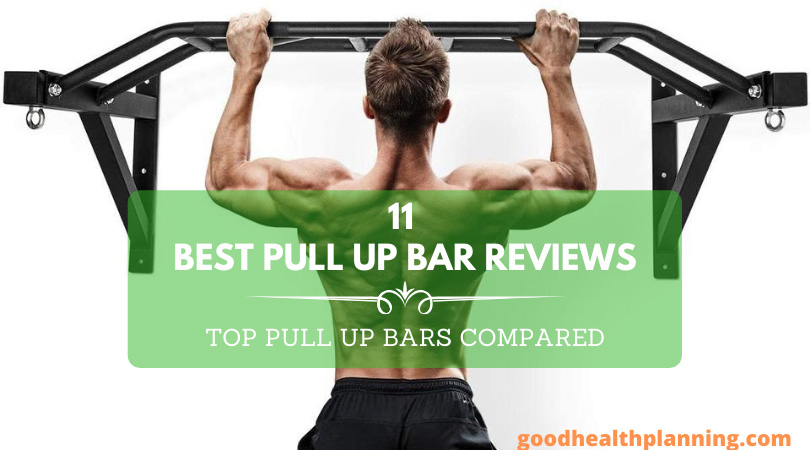11 Best Pull Up Bar Reviews – Buying Guides 2020